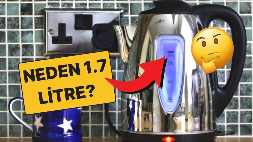 Kettle’lar Neden Özellikle 1,7 Litre Olarak Üretiliyor?