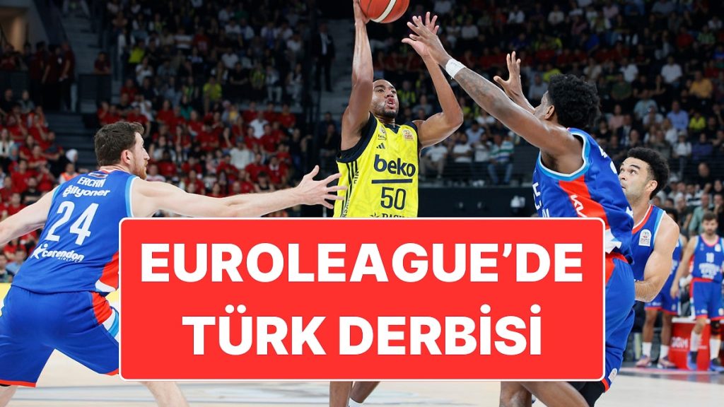 Turkish Airlines Euroleague’in 2. Haftası Türk Derbisine Sahne Olacak: Anadolu Efes, Fenerbahçe Beko’ya Karşı!