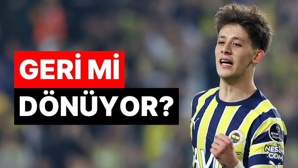 Büyük İddia: Fenerbahçe Real Madrid’de Az Süre Bulan Arda Güler İçin Harekete Geçti