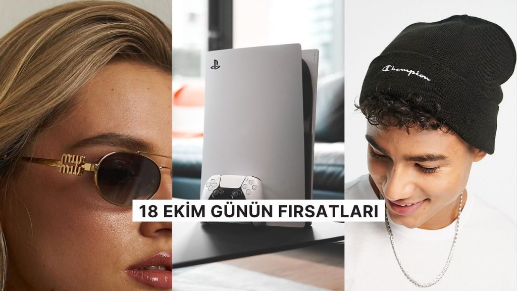 Bugün İndirimde Neler Var? Miu Miu Güneş Gözlüklerinden Playstation 5’e 18 Ekim 2024 Günün Fırsatları