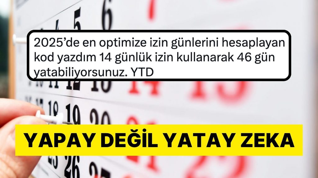 Bir Yazılımcı 2025’te Maksimum Tatil Yapabilmek İçin İzin Alınması Gereken Günleri Hesapladı