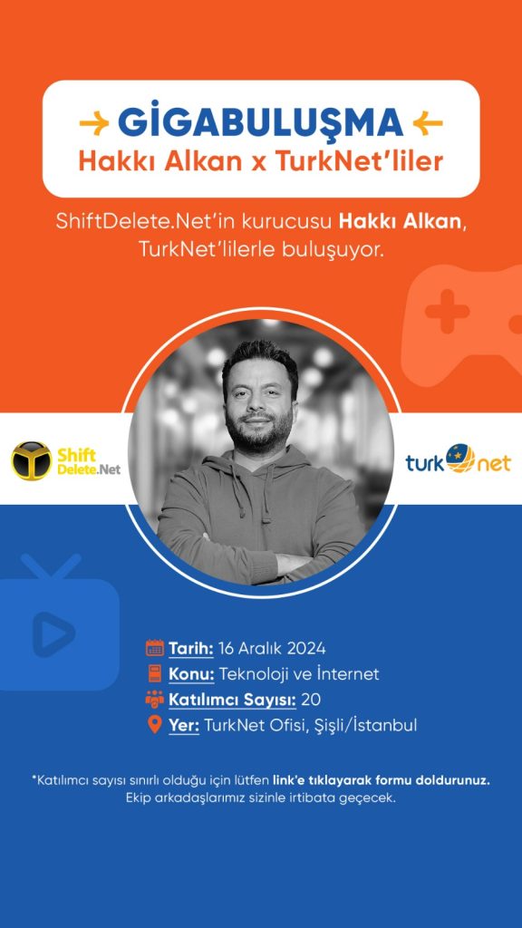 Hakkı Alkan, TurkNet’lilerle buluşuyor! – ShiftDelete.Net