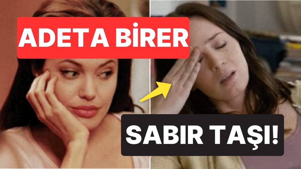 Sabır Taşından Bile Sabırlı Yapılarıyla Dikkat Çeken Burçlar