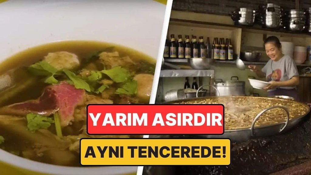 45 Yılı Aşkın Süredir Aynı Çorbayı Kaynatan Restoran