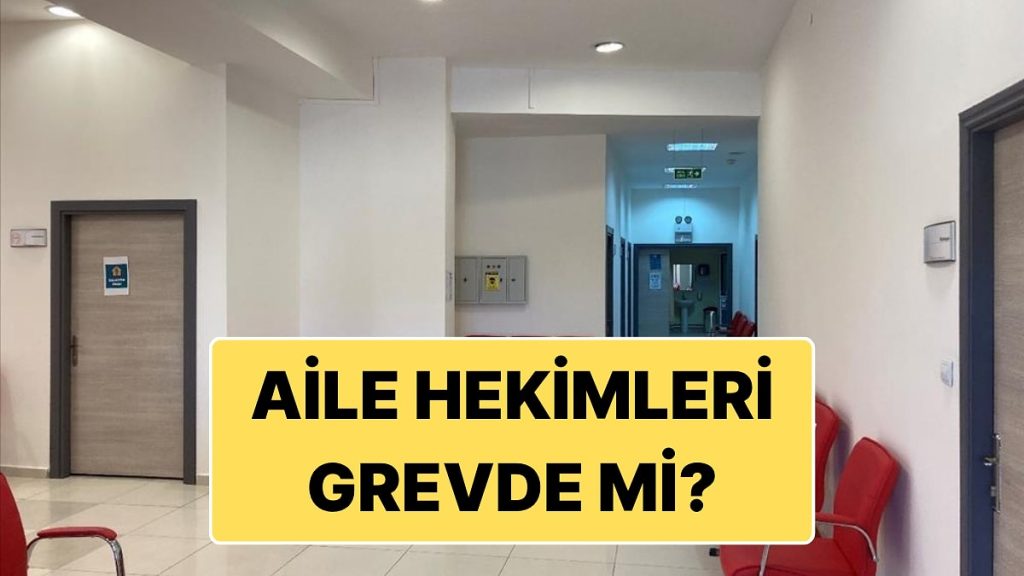 Sağlık Ocakları Bugün Açık mı? Aile Hekimleri Grevi Ne Zaman Bitecek?