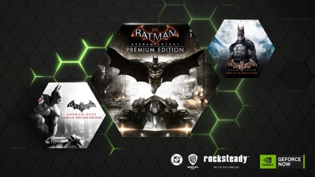 Batman Arkham Serisi NVIDIA GeForce NOW Kütüphanesine Eklendi