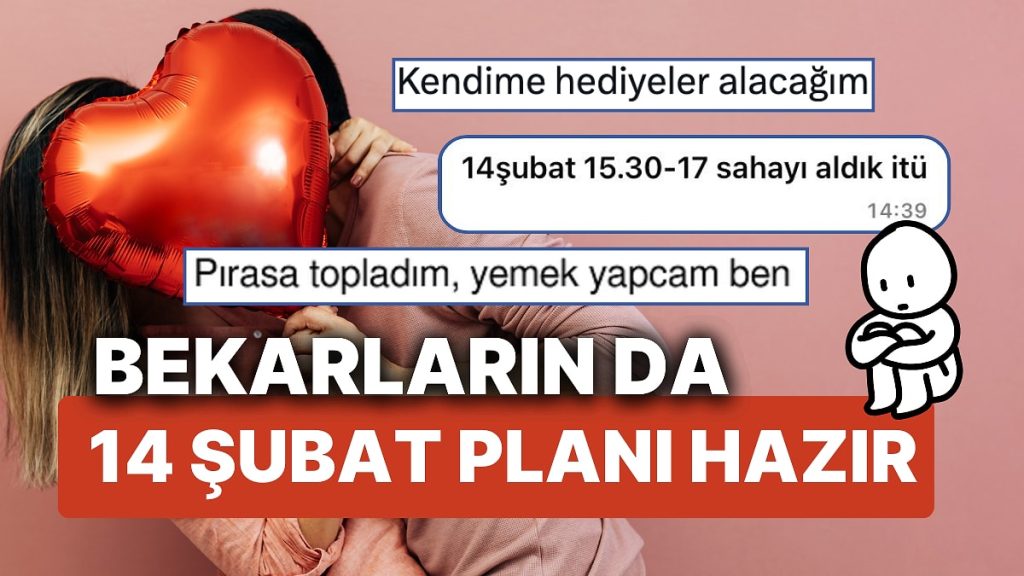 Bekarsınız Ama Yalnız Değilsiniz! Sosyal Medya Kullanıcıları Açıkladı, 14 Şubat’ta Bekarlar Ne Yapıyor?