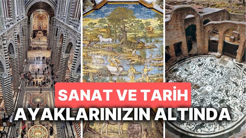 Tarih ve Sanat Ayaklarınızın Altında! İtalya’nın Basmaya Kıyamayacağınız Mozaik Zeminleri!