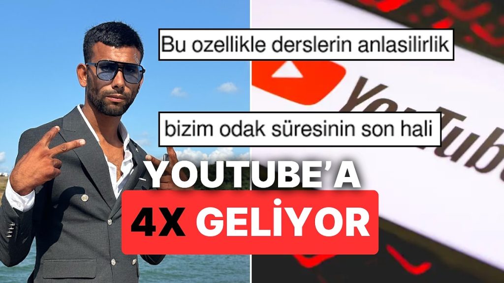 YouTube’a “4x” Oynatma Hızı Geldi: Kullanıcıların Yorumları Ne Yönde?