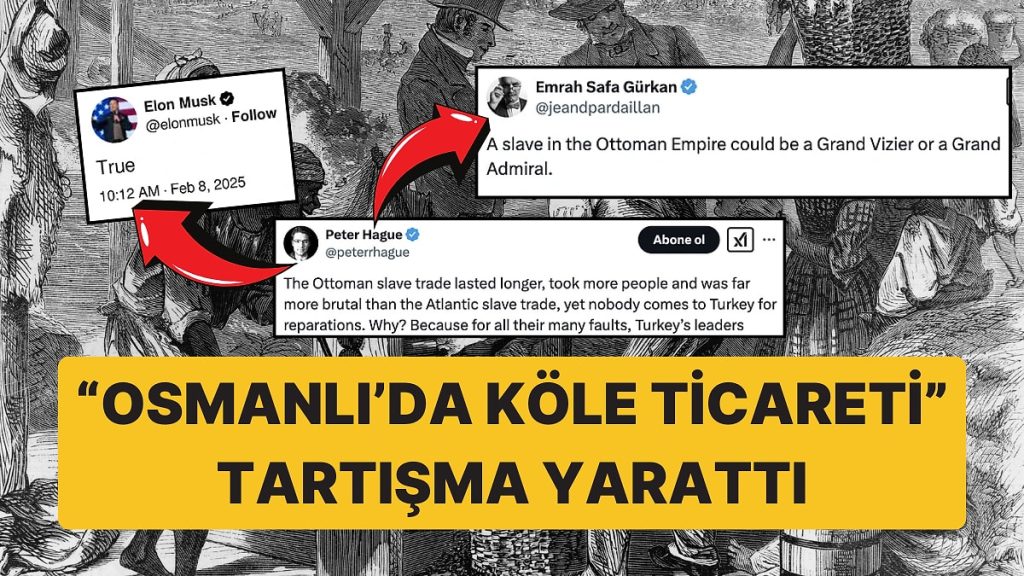 Astrofizikçi Peter Hague’in “Osmanlı’da Kölelik” İddialarına Emrah Safa Gürkan ve Elon Musk’tan Yanıt Geldi