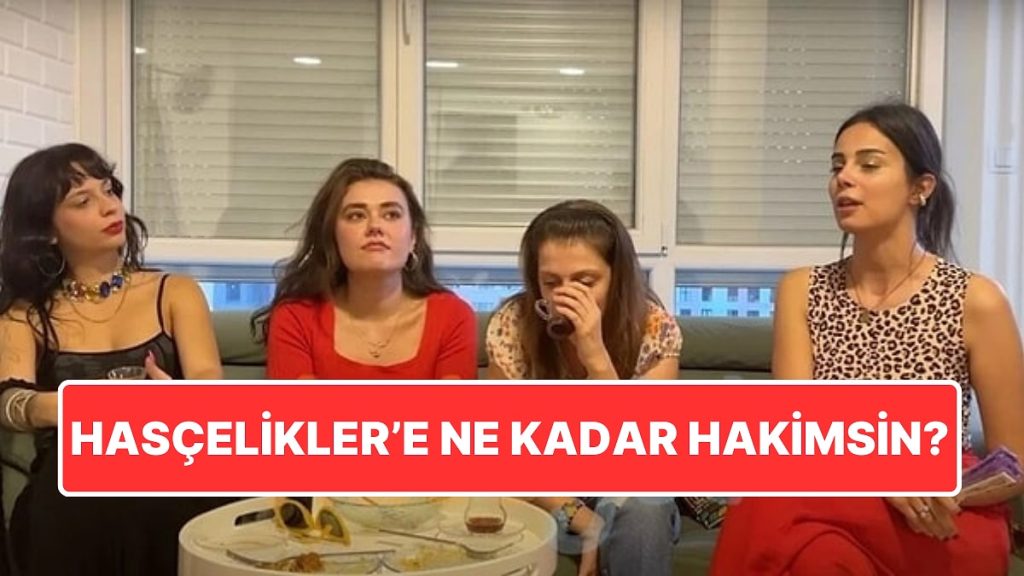 Hasçelikler and The City Testinde Kaçta Kaç Yapacaksın?