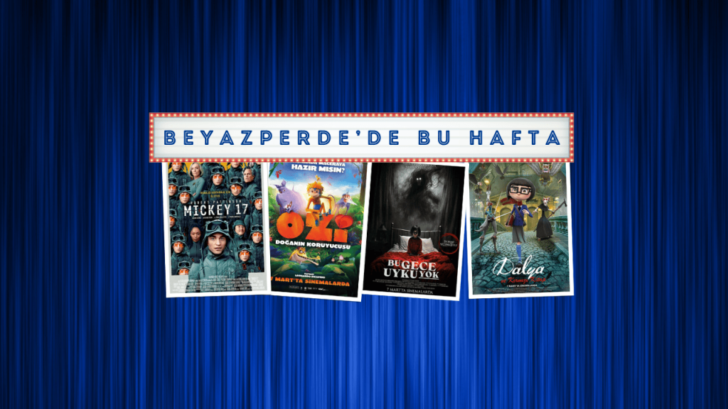 Vizyondaki Filmler: "Mickey: 17", "Ozi: Doğanın Koruyucusu", "Bu Gece Uyku Yok"