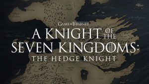 A Knight Of The Seven Kingdoms 2.Sezonu Geliyor: Ön Çalışmalar Başladı