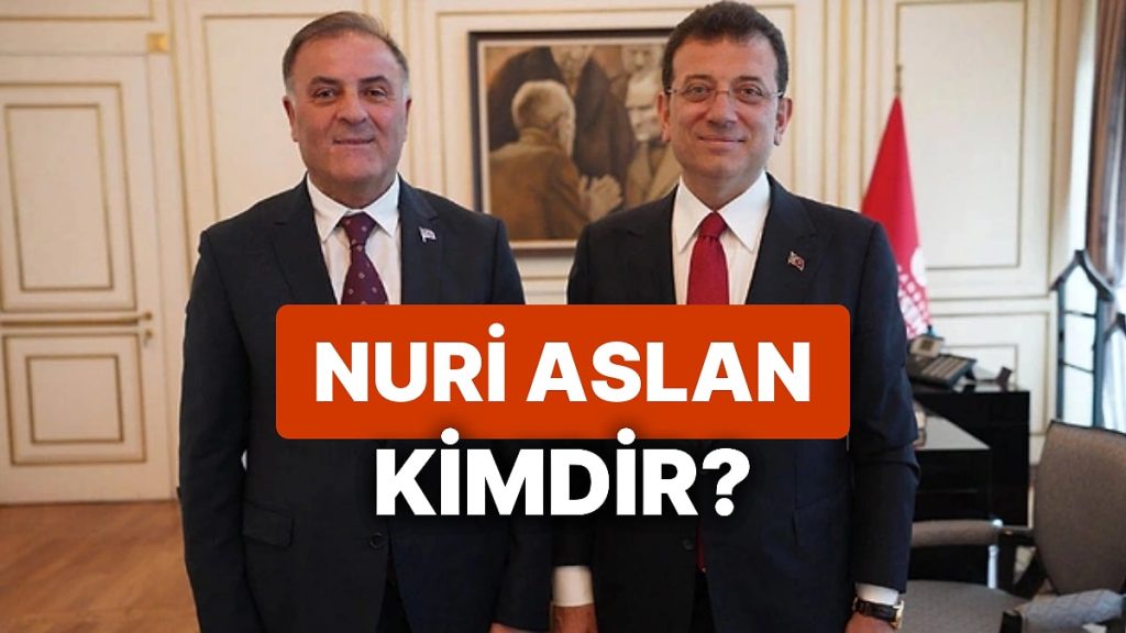 İBB Başkan Vekilliğine Getirilen Nuri Aslan Kimdir? Nuri Aslan’ın Eğitim ve Kariyer Hayatı