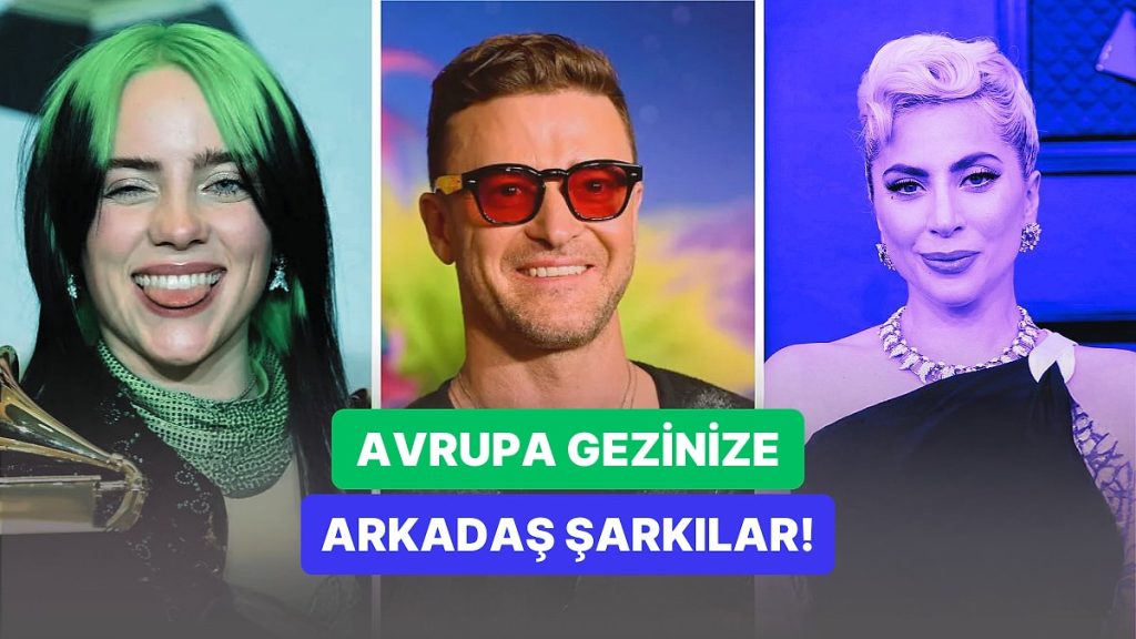 Siz Fıtı Fıtı Gezerken Avrupa’nın Sokaklarına Renk Katacak Şarkılar