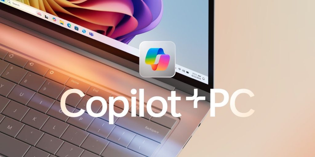 Copilot+ PC Nedir? Ne Farkı Var?
