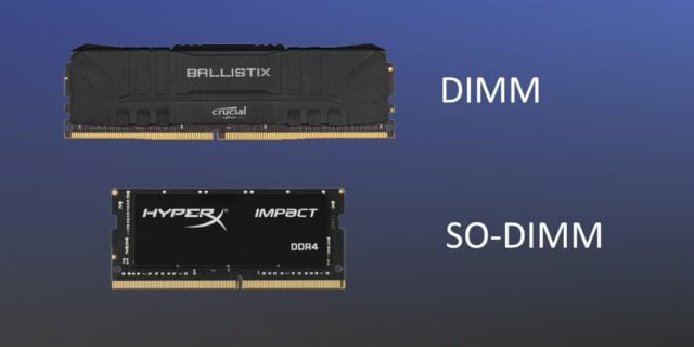 Bellek Form Faktörleri: DIMM, SO-DIMM, RDIMM ve Daha Fazlası