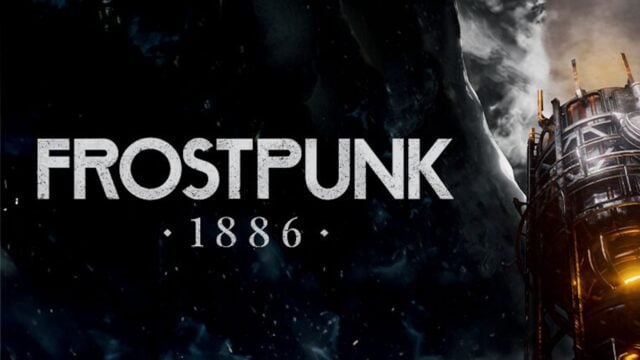 Frostpunk 1886 Duyuruldu – Technopat
