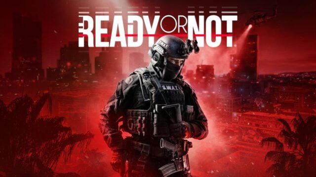 Ready Or Not Bu Yaz Konsollara Geliyor