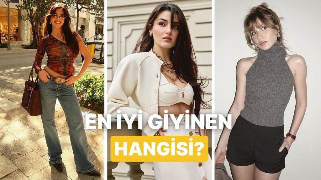 En Güçlü Stile Sahip Olan Ünlü İsim Hangisi?
