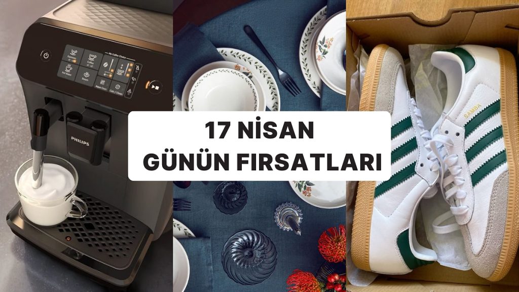17 Nisan 2025 Günün Fırsatları İndirimli Ürünleri