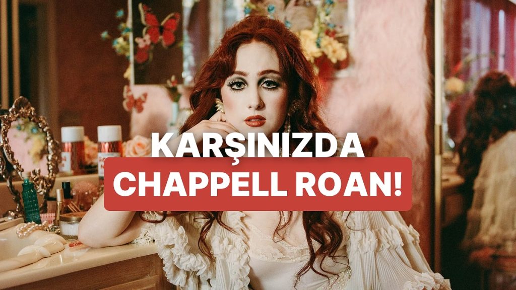 Chappell Roan’ın En Sevilen Şarkısını Seçelim!