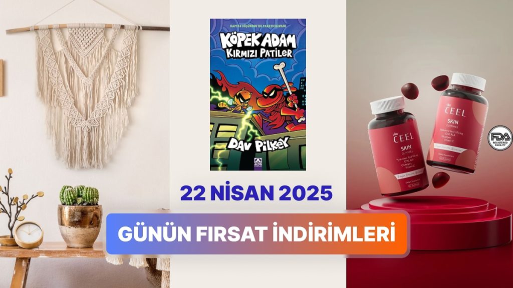 Fırsat İndirimleri Olan Markalar, 22 Nisan 2025