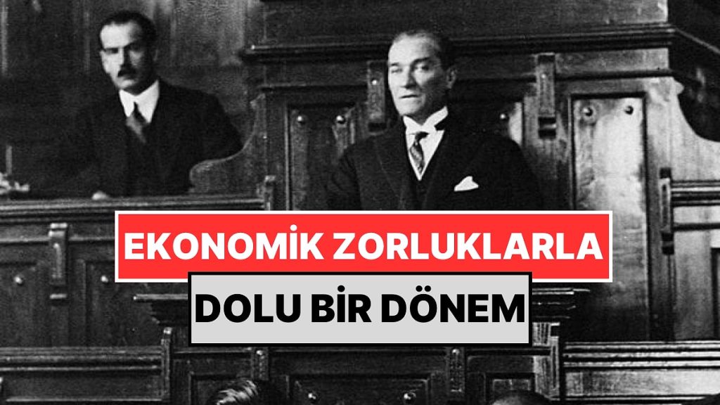 23 Nisan 1920’de TBMM Kuruldu: Ekonomide Ne Oldu?