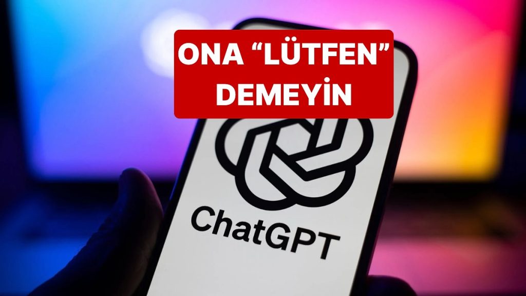 Yapay Zekaya Kibarlık Yaramıyor – Onedio