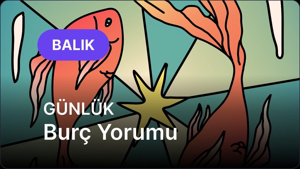 20 Nisan Pazar Balık Burcu Günlük Burç Yorumu