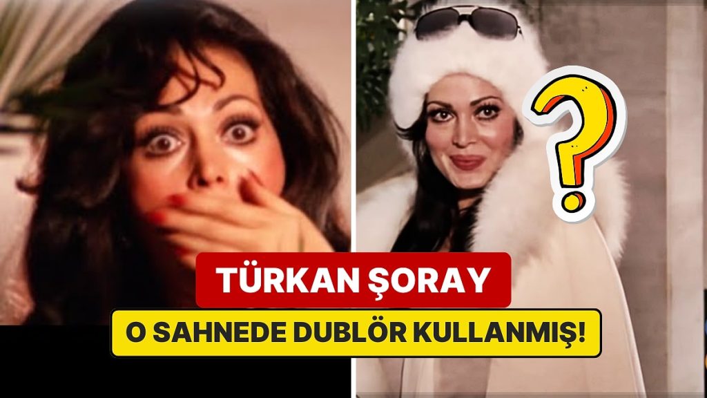 Türkan Şoray O Sahnede Dublör Kullanmış!