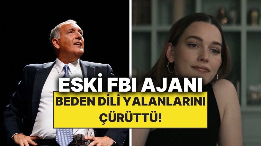 Eski FBI Ajanı Hepimizin İnandığı Beden Dili Yalanlarını Bir Bir Çürüttü