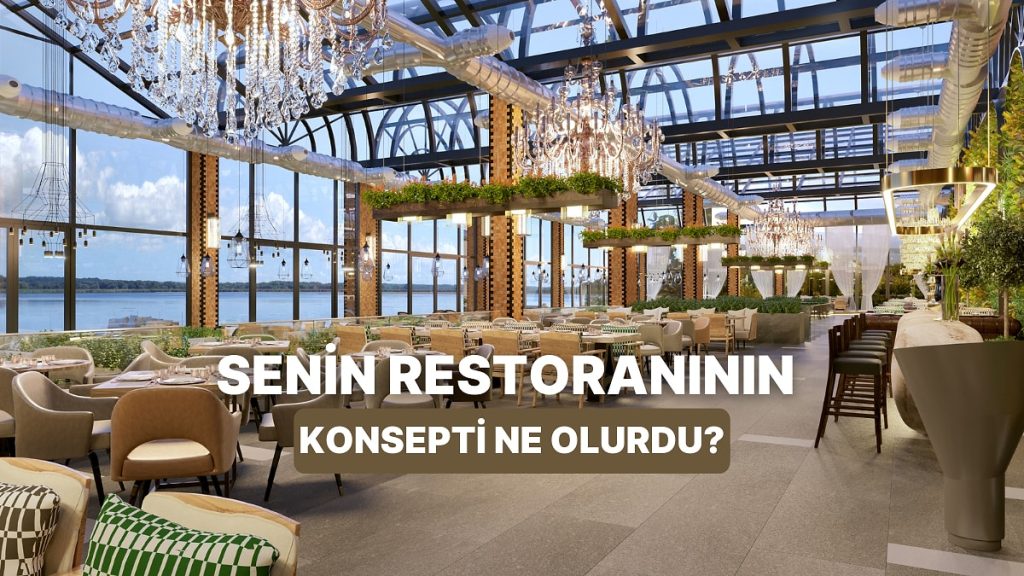 Nasıl Bir Restoran Açmalısın? – Onedio