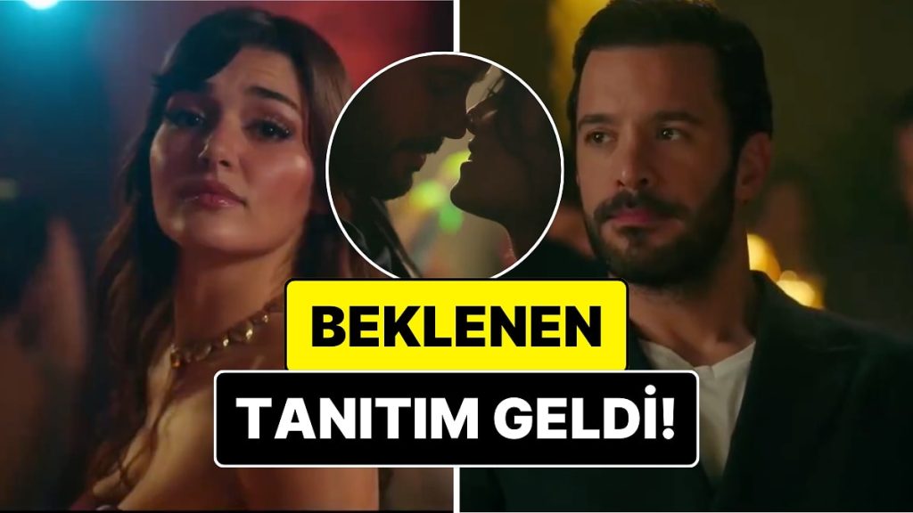 Hande Erçel ve Barış Arduç’u İkinci Kez Birlikte Göreceğimiz Aşkı Hatırla Dizisinin İlk Tanıtımı Yayınlandı!