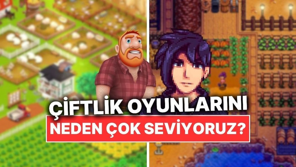 Çiftlik Oyunlarına Saatlerimizi Yatırmamızın Ardındaki Psikolojik Neden