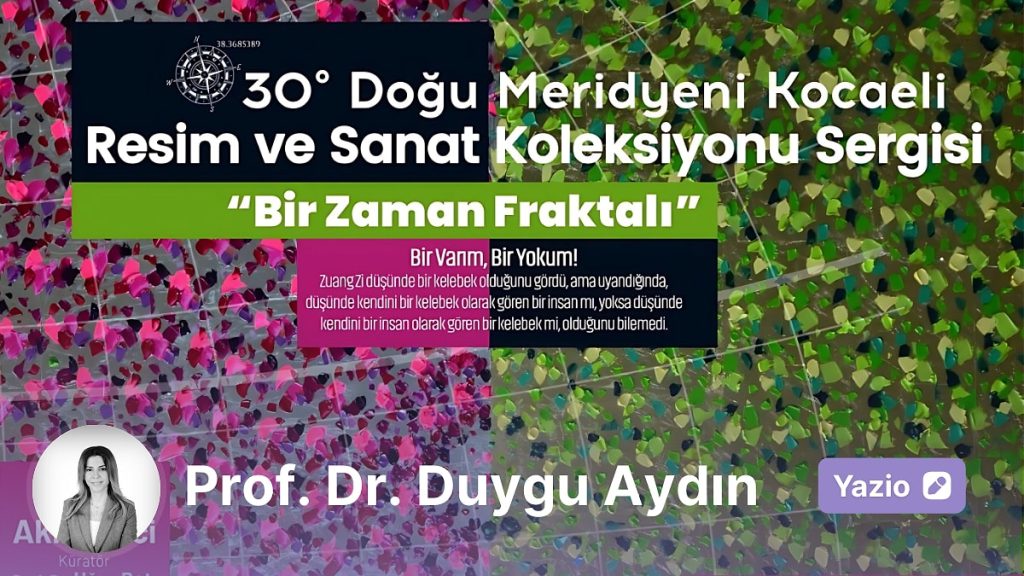 Sanatın Döngüsel İletişimi: Akın Ekici Bir Zaman Fraktalı Sergisi