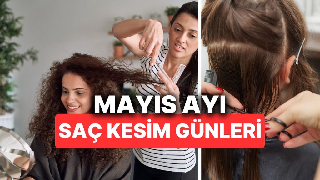 Ay Takvimine Göre Mayıs Ayı Saç Kesim Günleri