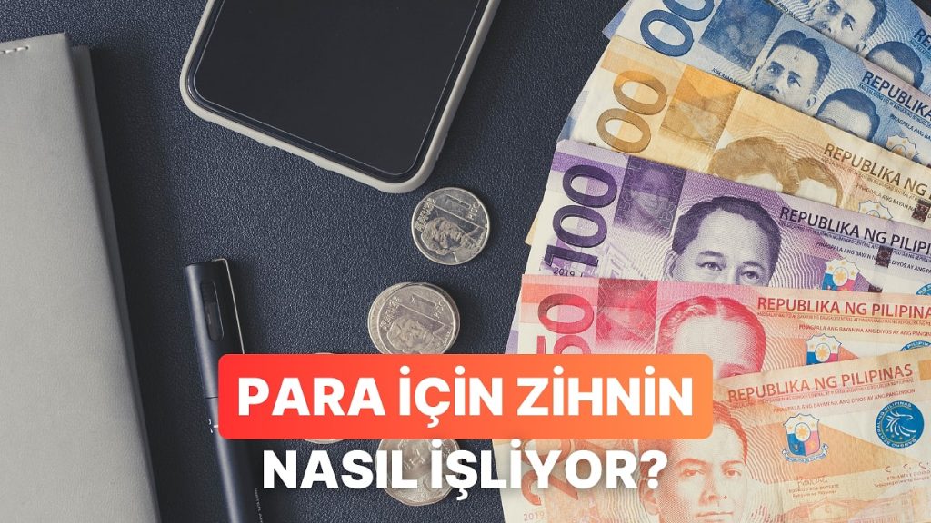 Para Söz Konusu Olduğunda Zihnin Nasıl Çalışıyor?