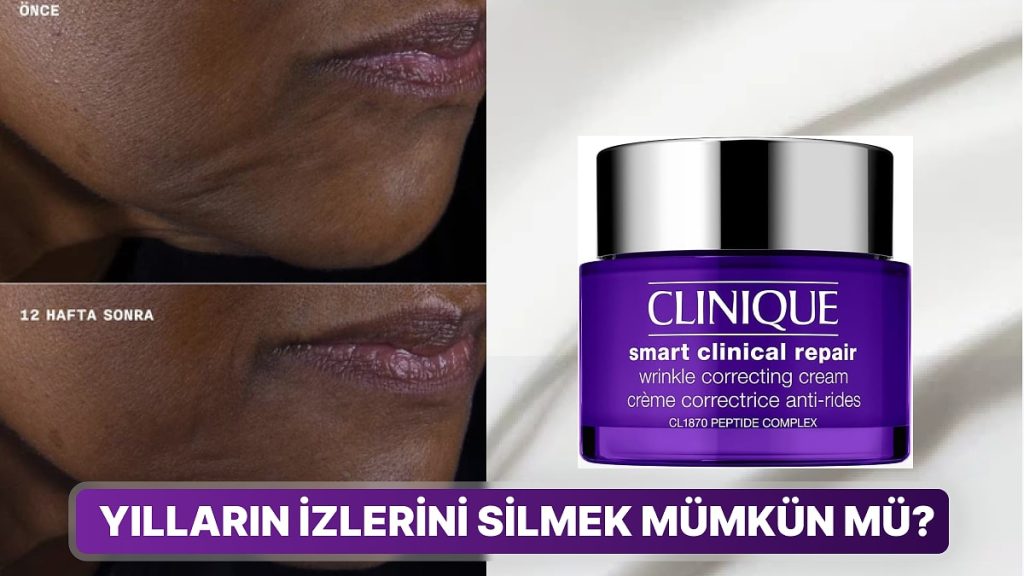 Clinique Smart Onarıcı Kırışıklık Kremi Yorumları