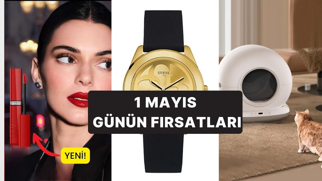 Günün Fırsatları İndirimli Ürünleri 1 Mayıs 2025