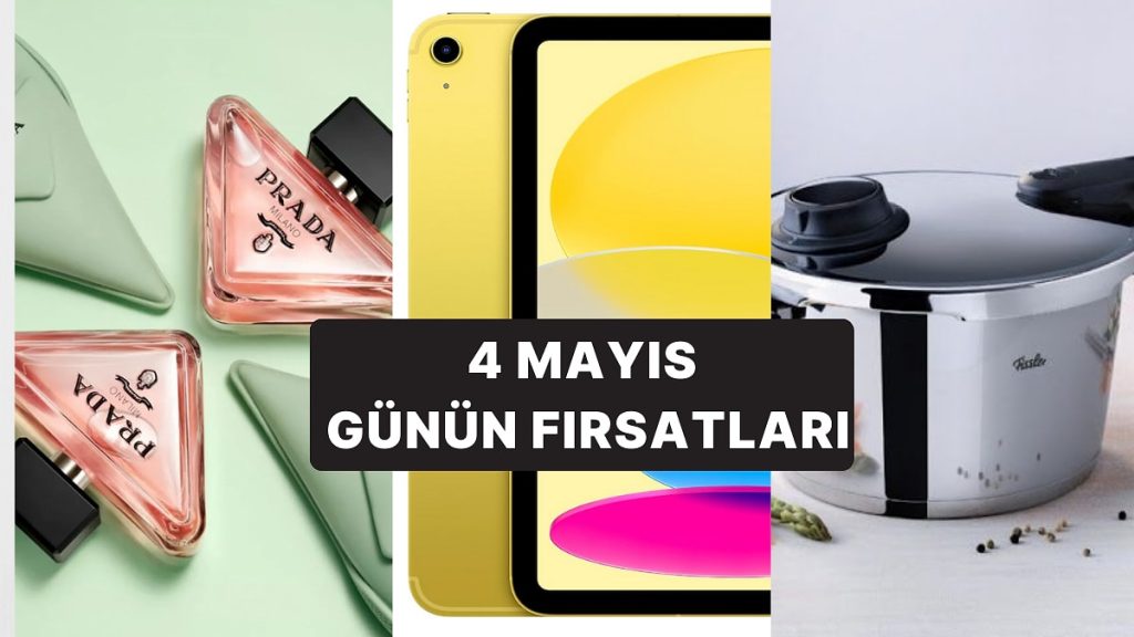 Günün Fırsatları İndirimli Ürünleri 4 Mayıs 2025