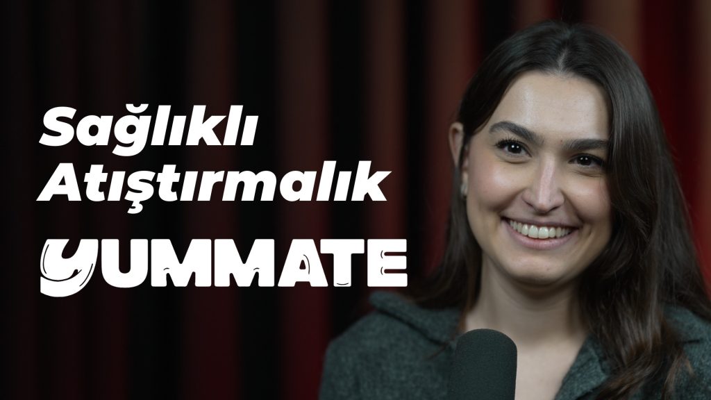 Sağlıklı atıştırmalıklar üreten yerli girişim Yummate’in hikayesi | Kadriye Çakaloğlu