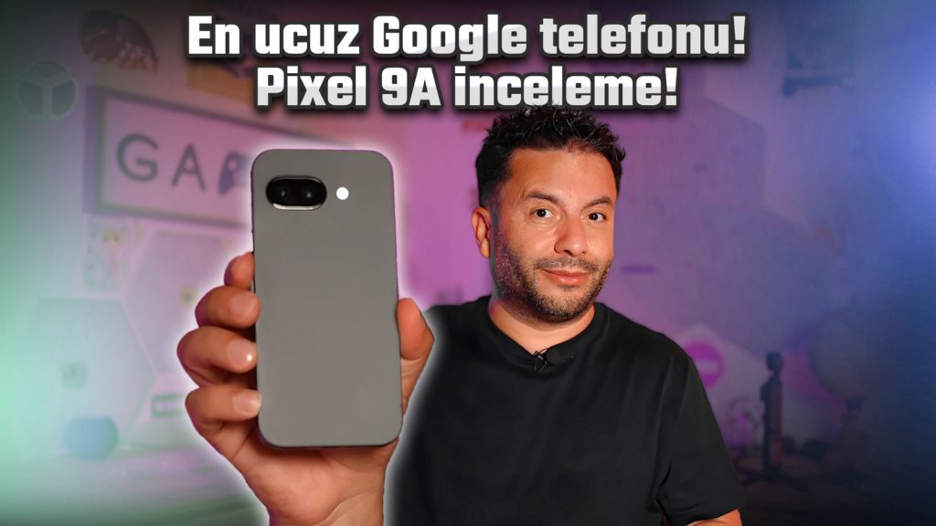 Google Pixel 9A inceleme! – ShiftDelete.Net