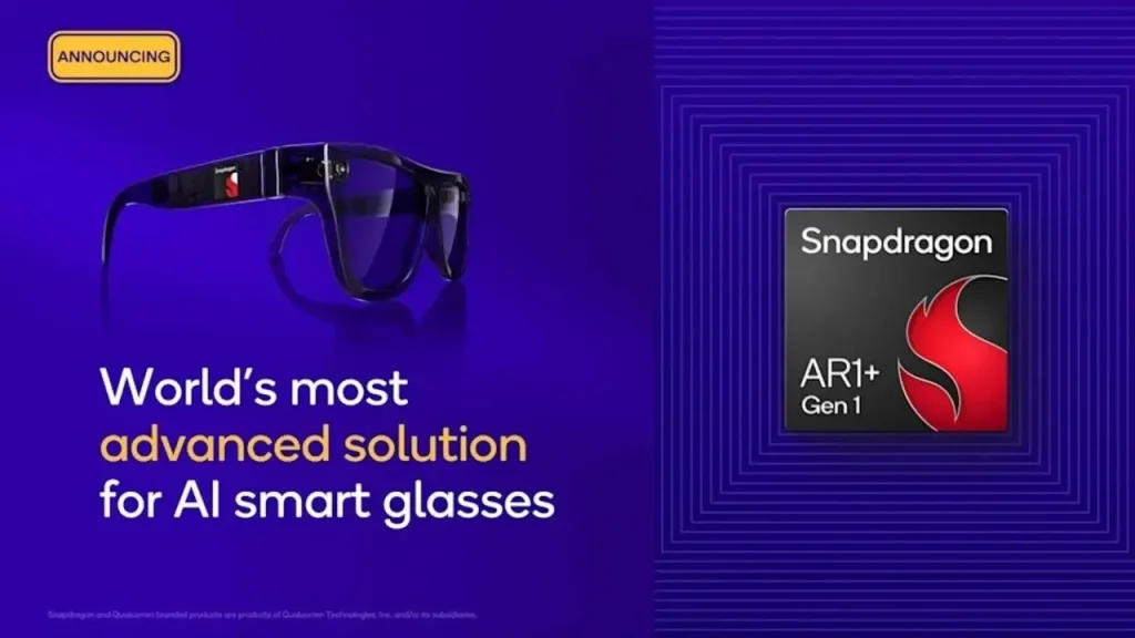 Snapdragon AR1+ Gen 1 duyuruldu! İşte özellikleri