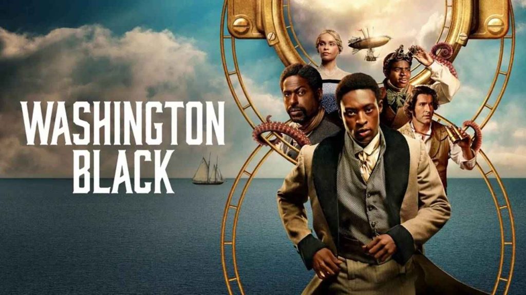 Yeni Tarihi Drama Dizisine Hazır Olun: Washington Black’den İlk Fragman Paylaşıldı!