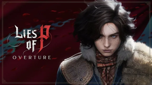 Lies of P: Overture Genişlemesi Çıktı