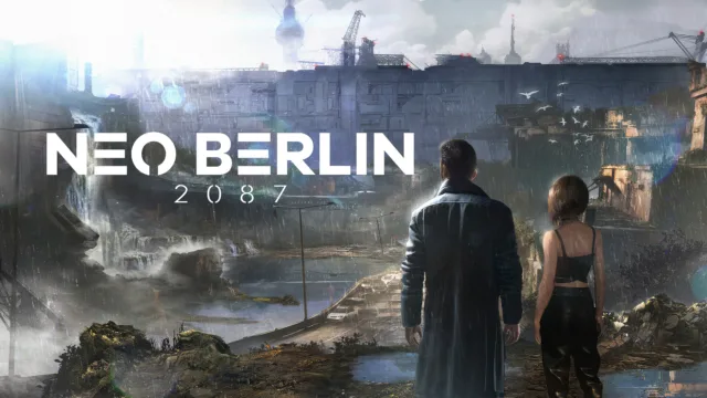 NEO BERLIN 2087 için Gamescom 2025 oynanış fragmanı yayınlandı