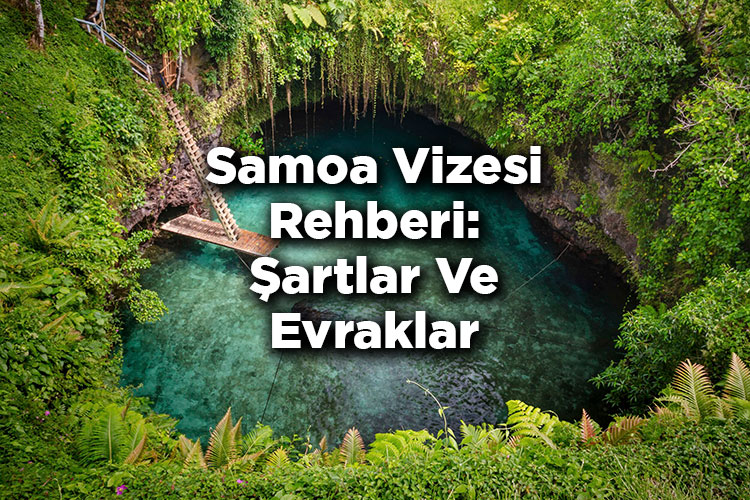 Samoa Vizesi Rehberi: Şartlar Ve Evraklar